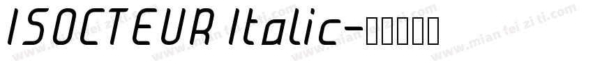 ISOCTEUR Italic字体转换